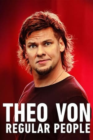 Theo Von: Những Người Bình Thường